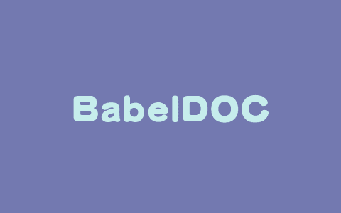 BabelDOC – 开源 AI PDF 翻译工具，专为科学论文翻译设计