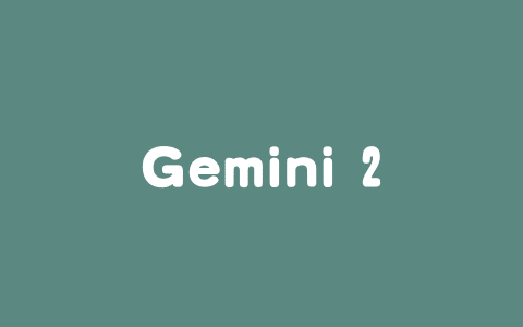 Gemini 2.5 Pro – 谷歌推出的最新 AI 思考模型