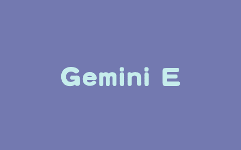 Gemini Embedding – 谷歌推出的文本嵌入模型