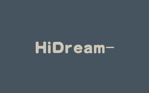 HiDream-I1 – 智象未来开源的AI图像生成模型