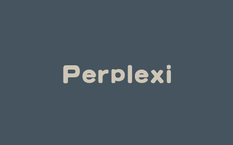Perplexideez – 开源本地AI搜索助手，智能搜索信息来源追溯