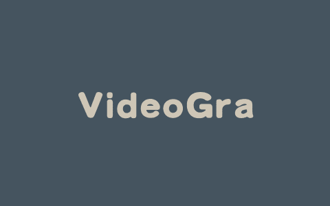 VideoGrain – 悉尼科技大学和浙大推出的视频编辑框架