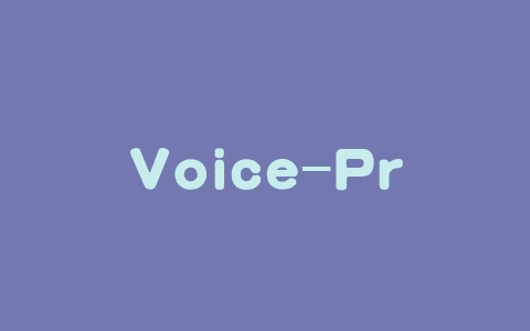 Voice-Pro – 开源AI音频处理工具，集成转录、翻译、TTS等一站式服务