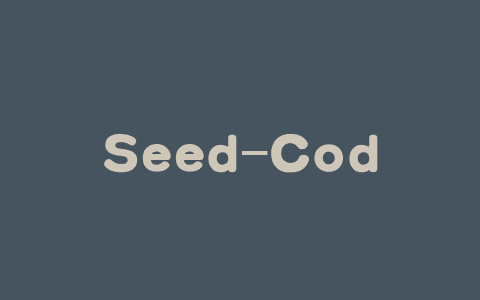 Seed-Coder – 字节跳动开源的代码模型系列