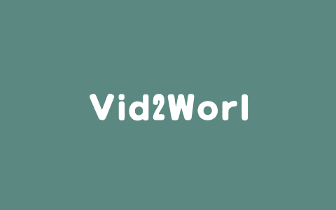 Vid2World – 清华联合重庆大学推出视频模型转为世界模型的框架